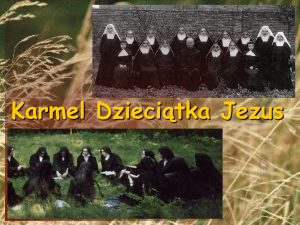 Zgromadzenie - Siostry Karmelitanki Dzieciątka Jezus w Lublinie