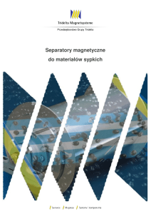 Separatory magnetyczne do materiałów sypkich