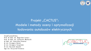 Projekt CACTUS - Politechnika Śląska Wydział Transportu
