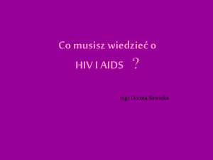 Co musisz wiedzieć o HIV I AIDS