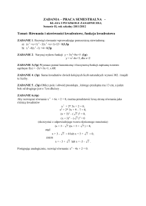 Temat: Równania i nierówności kwadratowe, funkcja kwadratowa