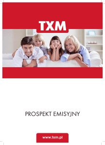 Prospekt Emisyjny TXM - Tanio i modnie ubieramy całą rodzinę