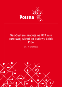 Gaz-System szacuje na 874 mln euro swój wkład do budowy Baltic