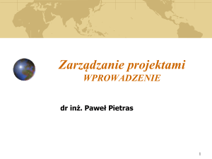 Zarządzanie projektami - PMPP - Project Management – Paweł Pietras