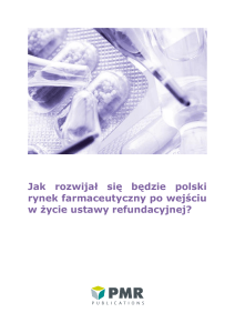 Jak rozwijał się będzie polski rynek farmaceutyczny po wejściu w
