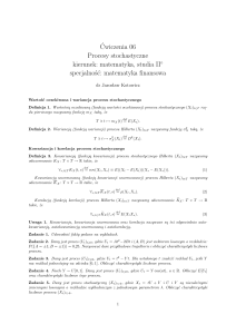 Ćwiczenia 06 Procesy stochastyczne kierunek: matematyka, studia II