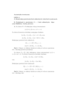 Arytmetyka teoretyczna LISTA 2: A. Konstrukcje pierścienia liczb