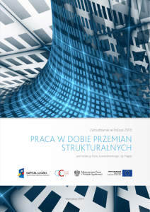 Zatrudnienie w Polsce 2013 – Praca w dobie przemian strukturalnych