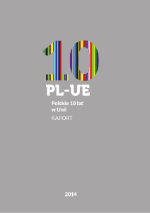 2014 Polskie 10 lat w Unii raport