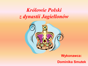 Królowie Polski z dynastii Jagiellonów