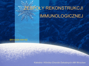 Zespoly rekonstrukcji immunologicznej