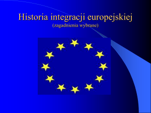 Tło historyczne utworzenia Wspólnot Europejskich