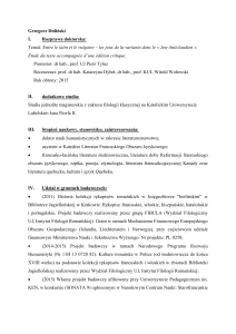 Grzegorz Duliński I. Rozprawa doktorska: Temat: Entre le latin et le