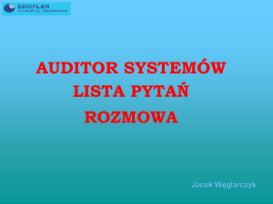 AUDITOR SYSTEMÓW LISTA PYTAŃ ROZMOWA Jacek