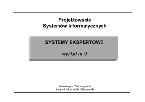 SYSTEMY EKSPERTOWE wykład nr 9