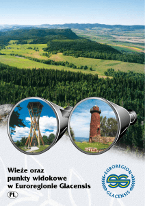 Wieże oraz punkty widokowe w Euroregionie Glacensis