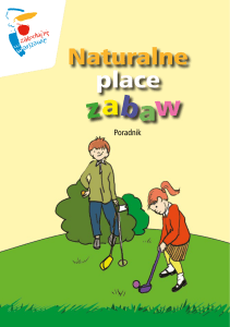 Naturalne place zabaw - Miasto Stołeczne Warszawa