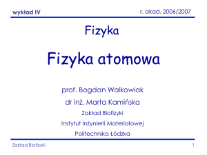 Wykład 4 - biofizyka.p.lodz.pl