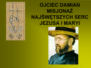 Ojciec Damian misjonarz Najświętszych Serc Jezusa i Maryi