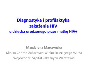 Diagnostyka i profilaktyka zaka*enia HIV u dziecka