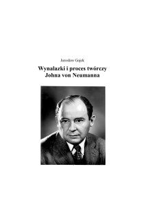 Wynalazki i proces twórczy Johna von Neumanna