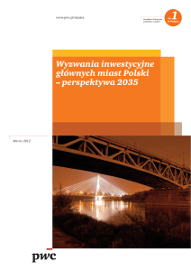 Wyzwania inwestycyjne głównych miast Polski – perspektywa 2035