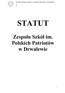 Statut Zespo*u Szkó* im. Polskich Patriotów w Drwalewie