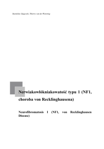 Nerwiakowłókniakowatość typu 1 (NF1, choroba von