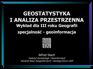 Wykład IV - Wydział Nauk Geograficznych i Geologicznych