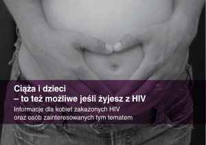 Ciąża i dzieci – to też możliwe jeśli żyjesz z HIV