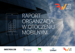 raport organizacja w otoczeniu mobilnym