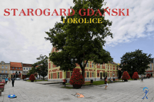 Starogard Gdański i okolice