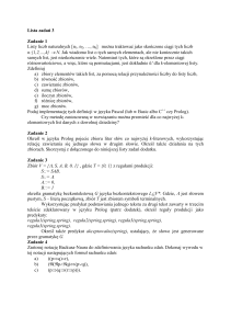 Lista zadań 3 Zadanie 1 Listy liczb naturalnych [n1, n2, …, nk