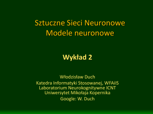 Modele neuronowe - Katedra Informatyki Stosowanej UMK