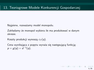 13. Teoriogrowe Modele Konkurencji Gospodarczej