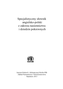 Specjalistyczny słownik angielsko-polski z zakresu nasiennictwa i