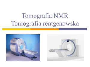 Tomografia NMR Tomografia rentgenowska