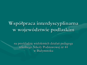 Współpraca interdyscyplinarna w województwie podlaskim