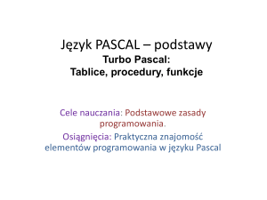 Turbo Pascal: Tablice, procedury, funkcje