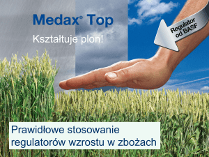 Medax Top- stosowanie regulatorów wzrostu w zbożach