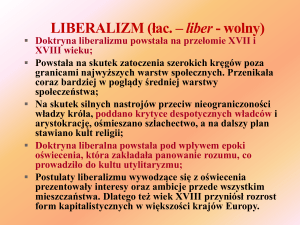 LIBERALIZM (*ac. * liber (wolny)
