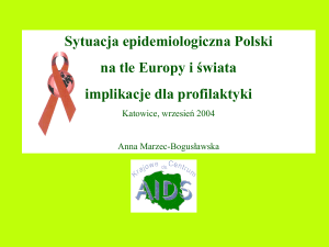 Sytuacja epidemiologiczna Polski na tle Europy i świata implikacje