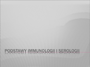 Podstawy immunologii i serologii