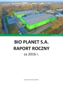Bio Planet S.A. raport roczny 2016 r