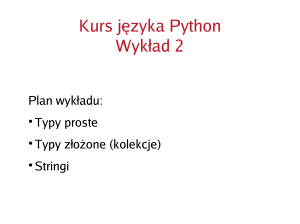 Kurs języka Python Wykład 2