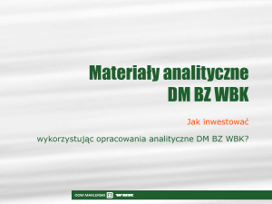 Zobacz jakie opracowania analityczne DM BZ WBK pomagają w