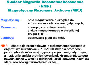 Podstawy Magnetycznego Rezonansu Jądrowego