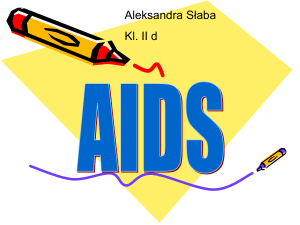 Ostatnie stadium infekcji HIV czyli pełno objawowa choroba AIDS