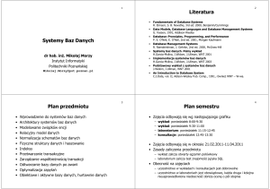 Systemy Baz Danych Literatura Plan przedmiotu Plan semestru