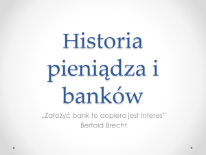 Historia pieni*dza i banków